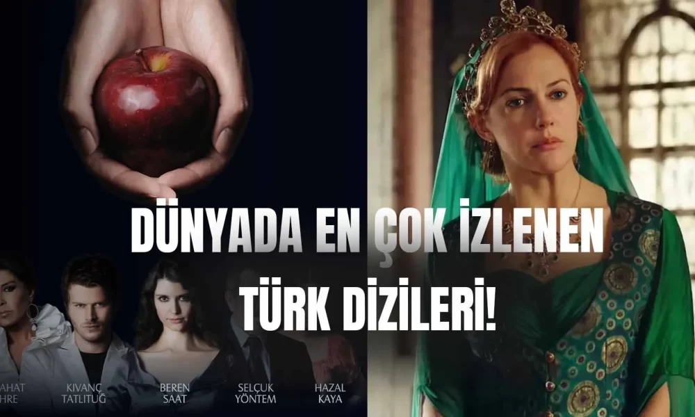 Turk Dizileri Neden Dunyada Cok Izleniyor
